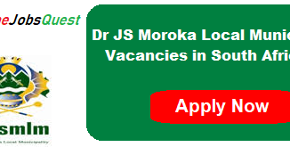 Dr JS Moroka Local Municipality Vacancies