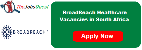 BroadReach Healthcare Vacancies