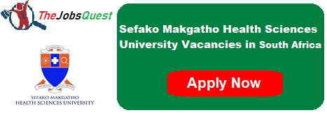 Sefako Makgatho Health Sciences University Vacancies