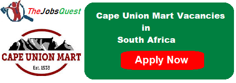 Cape Union Mart Vacancies Cape Union Mart Vacancies
