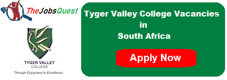Tyger Valley College Vacancies