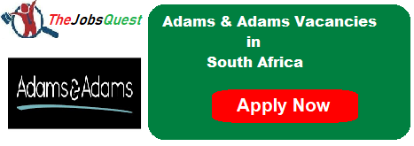 Adams & Adams Vacancies