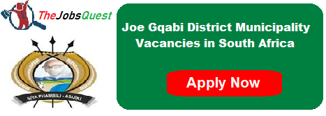 Joe Gqabi Municipality Vacancies