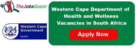 Western Cape Department of Health and Wellness Vacancies