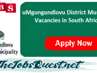 uMgungundlovu District Municipality Vacancies