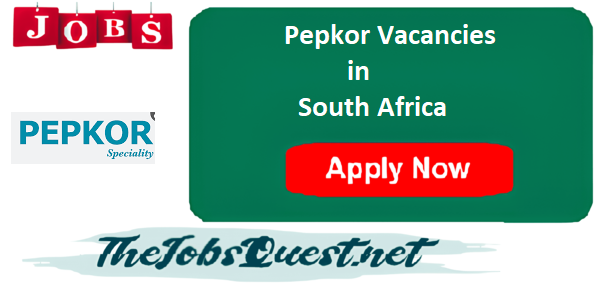 Pepkor Vacancies