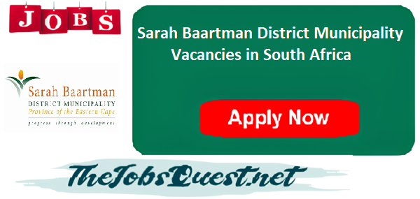 Sarah Baartman District Municipality Vacancies Sarah Baartman District Municipality Vacancies