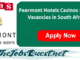 Peermont Hotels Casinos Resorts Vacancies