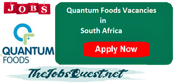 Quantum Foods Vacancies