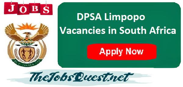 DPSA Limpopo Vacancies DPSA Limpopo Vacancies